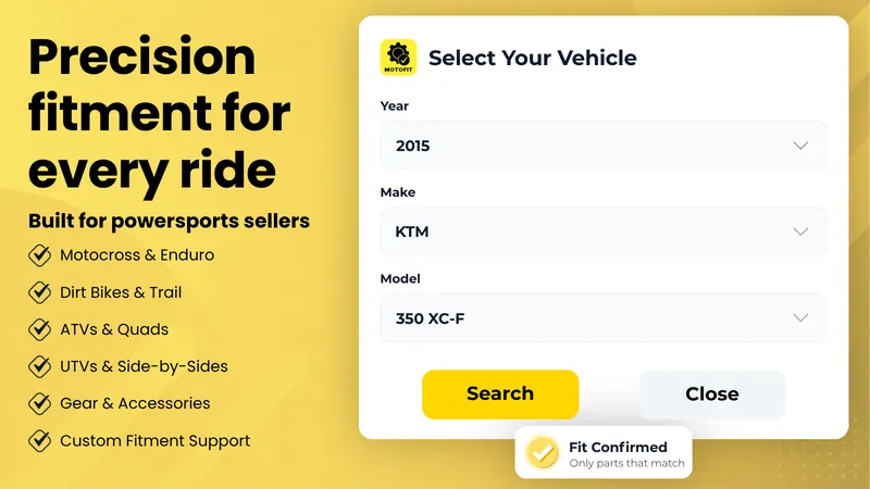 MotoFit Select Your Vehicle popup on a Shopify store with Year 2015, Make KTM, and Model 350 XC-F selected, and a Fit Confirmed badge
